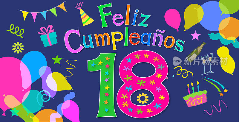 18岁生日祝福西班牙语，Feliz cumplea?os